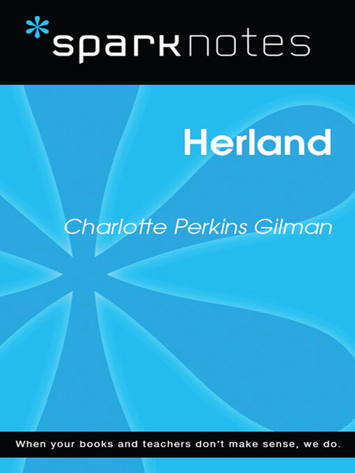 Title details for Herland (SparkNotes Literature Guide) by SparkNotes - Available
